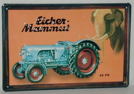 Blechschild EICHER Traktoren Mammut 45 PS